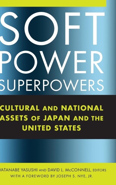 Soft Power Superpowers - Yasushi Watanabe, David L Mcconnell