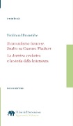Il naturalismo francese. Studio su Gustave Flaubert. La dottrina evolutiva e la storia della letteratura - Ferdinand Brunetière