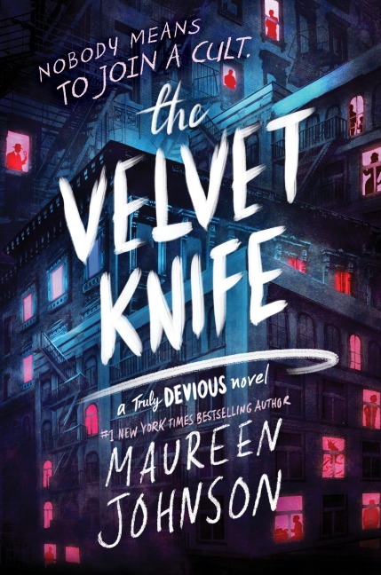 The Velvet Knife - Maureen Johnson
