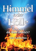 Cover-Bild zum Titel 'Himmel oder Hölle - was lehrt die Bibel wirklich?' von 'Gutenachrichten'