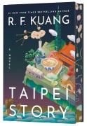 Cover-Bild zum Titel 'Taipei Story (Deluxe Limited Edition)' von 'R. F. Kuang'