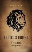 Hunter's Tracks - J. A. Hunter