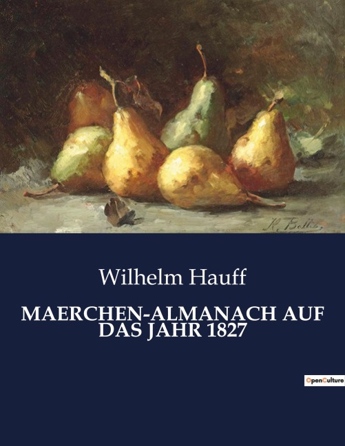 MAERCHEN-ALMANACH AUF DAS JAHR 1827 - Wilhelm Hauff