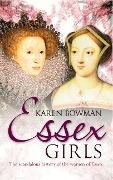Cover-Bild zum Titel 'Essex Girls' von 'Karen Bowman'