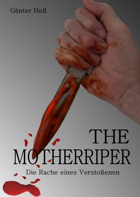 The Motherripper - Hans Günter Hess