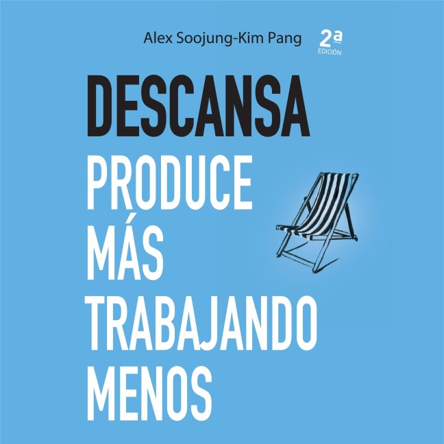 Descansa - Alex Soojung-Kim Pang