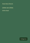 Cover-Bild zum Titel 'Leben um Leben' von 'Dinah Maria Mulock'