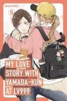 My Love Story with Yamada-kun at Lv999 Volume 5 - Mashiro