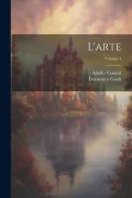 Cover-Bild zum Titel 'L'arte; Volume 4' von 'Domenico Gnoli, Adolfo Venturi'