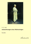 Cover-Bild zum Titel 'Aufzeichnungen eines Wahnsinnigen' von 'N. W. Gogol'