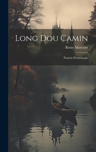 Long Dou Camin - Rémy Marcelin