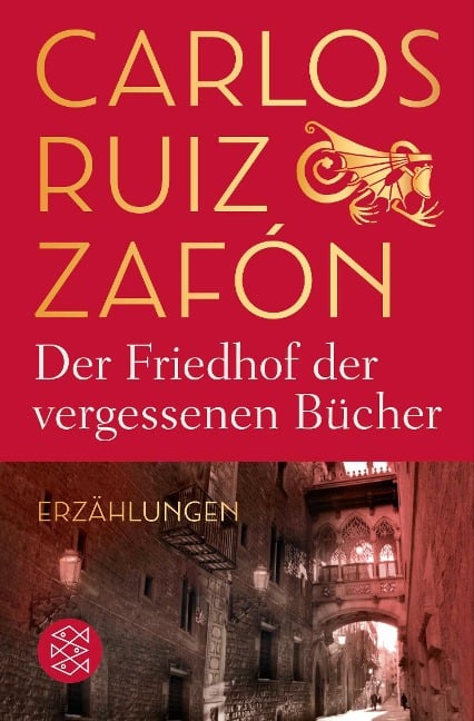 Der Friedhof der vergessenen Bücher - Carlos Ruiz Zafón