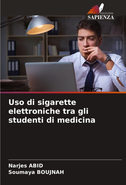 Uso di sigarette elettroniche tra gli studenti di medicina - Narjes Abid, Soumaya Boujnah