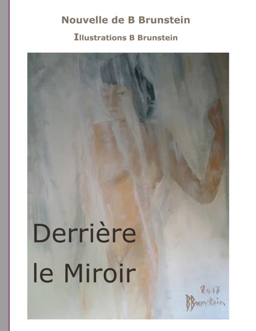 Derrière le Miroir - Bernard Brunstein