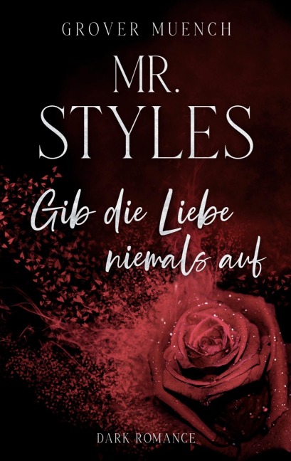 MR. STYLES - Grover Muench