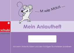 Cover-Bild zum Titel 'Mein Anlautheft' von 'Annette Richter-Göckeritz, Isabel Lehmacher'