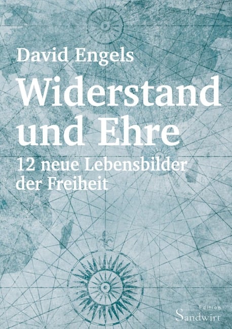 Widerstand und Ehre - David Engels