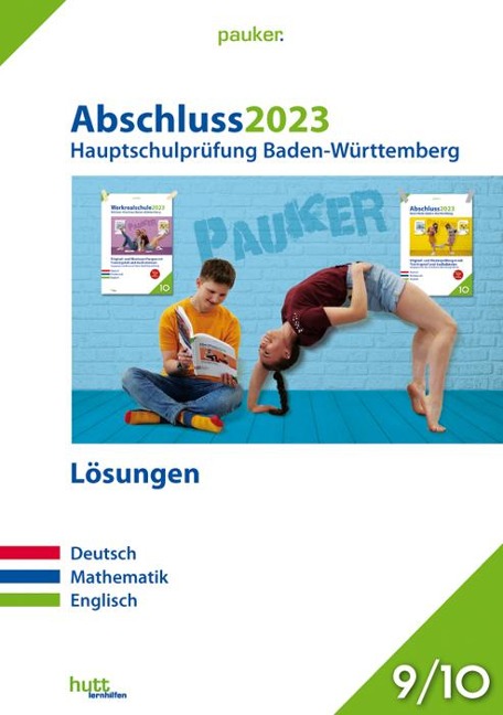 Abschluss 2023 - Hauptschulprüfung Baden-Württemberg - Lösungsband - 