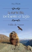 Cover-Bild zum Titel 'La marmotte, les fourmis et l'aigle' von 'Herbin'