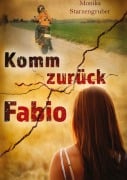 Cover-Bild zum Titel 'Komm zurück Fabio' von 'Monika Starzengruber'