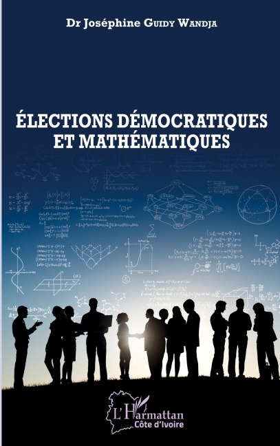 Elections démocratiques et mathématiques - Joséphine Guidy Wandja