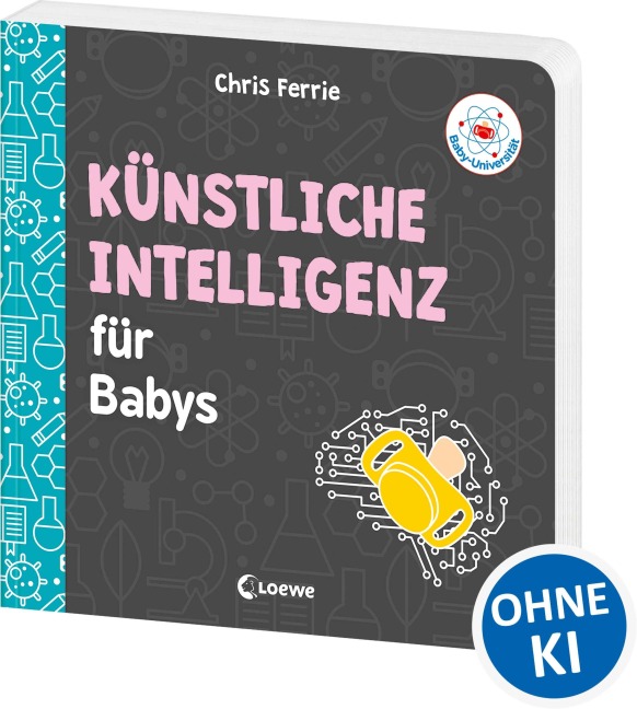 Baby-Universität - Künstliche Intelligenz für Babys - Chris Ferrie