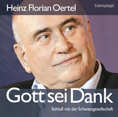 Gott sei Dank - Heinz Florian Oertel