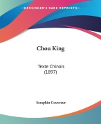 Cover-Bild zum Titel 'Chou King' von 'Seraphin Couvreur'