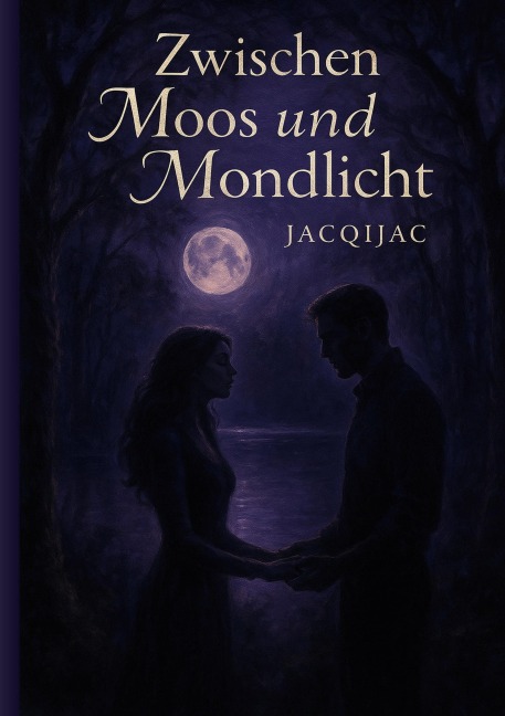 Zwischen Moos und Mondlicht - JacqiJac