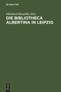 Cover-Bild zum Titel 'Die Bibliotheca Albertina in Leipzig' von ''
