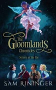 Cover-Bild zum Titel 'The Gloomlands Chronicles' von 'Sam Rininger'