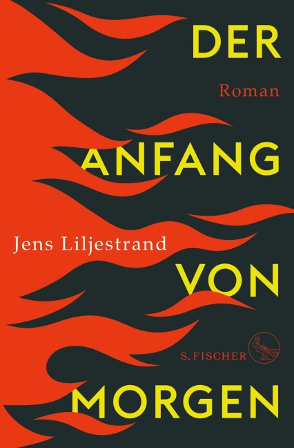 Der Anfang von morgen - Jens Liljestrand