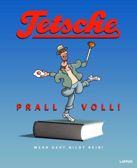 Tetsche - Prallvoll! - Tetsche