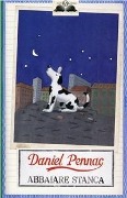 Cover-Bild zum Titel 'Abbaiare stanca' von 'Daniel Pennac'