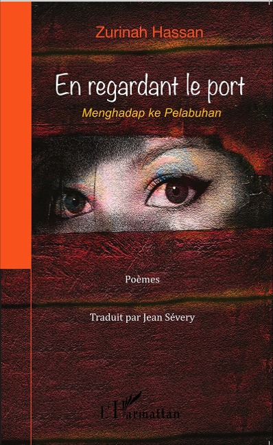 En regardant le port - Zurinah