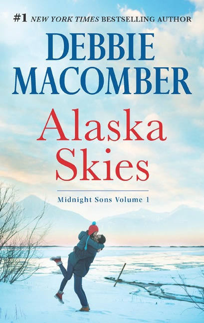 Alaska Skies - Debbie Macomber