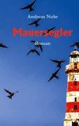 Cover-Bild zum Titel 'Mauersegler' von 'Andreas Nohr'