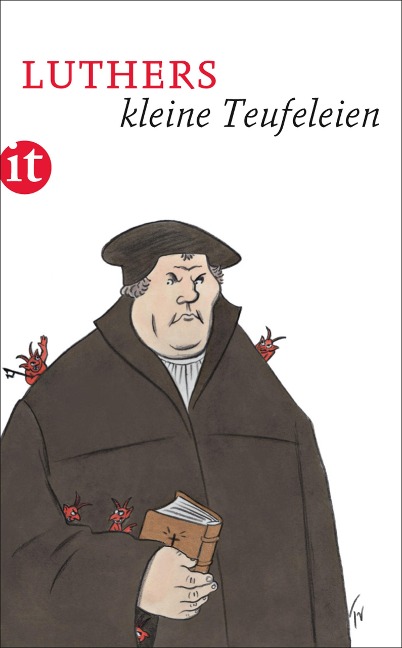 Luthers kleine Teufeleien - Martin Luther