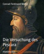 Cover-Bild zum Titel 'Die Versuchung des Pescara' von 'Conrad Ferdinand Meyer'