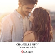 Cover-Bild zum Titel 'Luna de miel en Italia' von 'Chantelle Shaw'