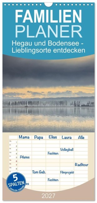 Familienplaner 2027 - Hegau und Bodensee - Lieblingsorte entdecken mit 5 Spalten (Wandkalender, 21 x 45 cm) CALVENDO - 