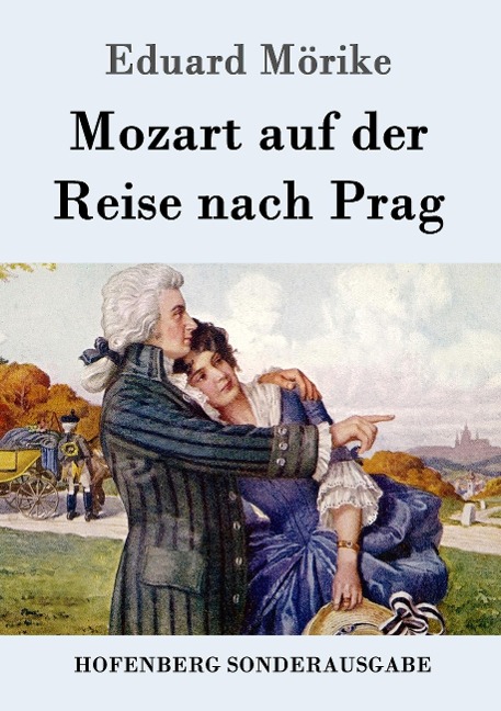Mozart auf der Reise nach Prag - Eduard Mörike