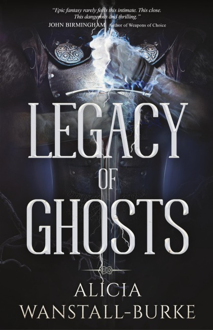 Legacy of Ghosts - Alicia Wanstall-Burke
