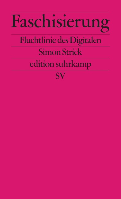 Faschisierung - Simon Strick