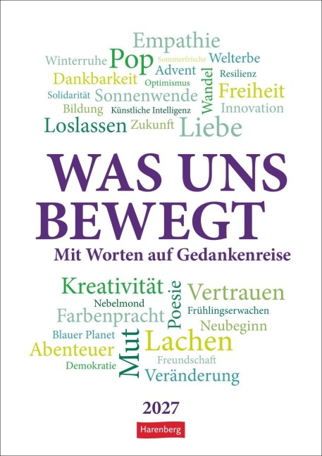 Was uns bewegt Wochen-Kulturkalender 2027 - Mit Worten auf Gedankenreise - Maik Goth