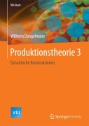 Cover-Bild zum Titel 'Produktionstheorie 3' von 'Wilhelm Dangelmaier'