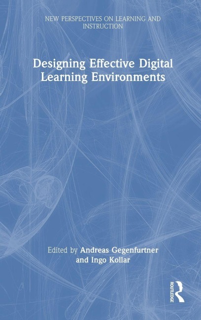 Designing Effective Digital Learning Environments - 