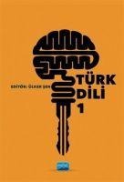 Türk Dili 1 - Zehra Nur Bayindir, Basak Uysal, Ülker Sen, Namik Kemal sahbaz, Öykü Mercan