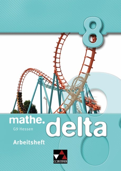 mathe.delta 8 Arbeitsheft Hessen (G9) - Thomas Prill, Simon Weixler, Susanne Wöller, Dagmar Beyer, Heiko Etzold