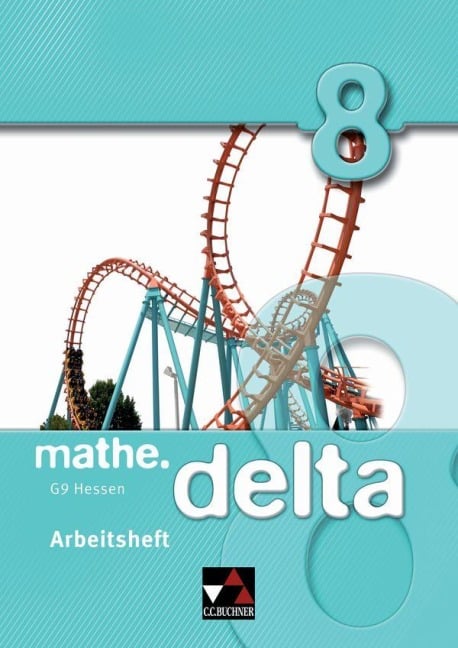 mathe.delta 8  Arbeitsheft Hessen (G9) - Thomas Prill, Daniel Graf, Sebastian Friedl, Eva Fischer, Susanne Wöller